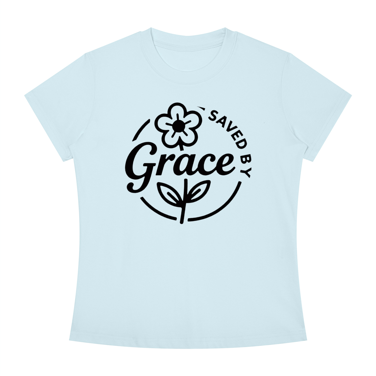 "SAVED BY GRACE" - Women's Slim Fit Crewneck T-Shirt