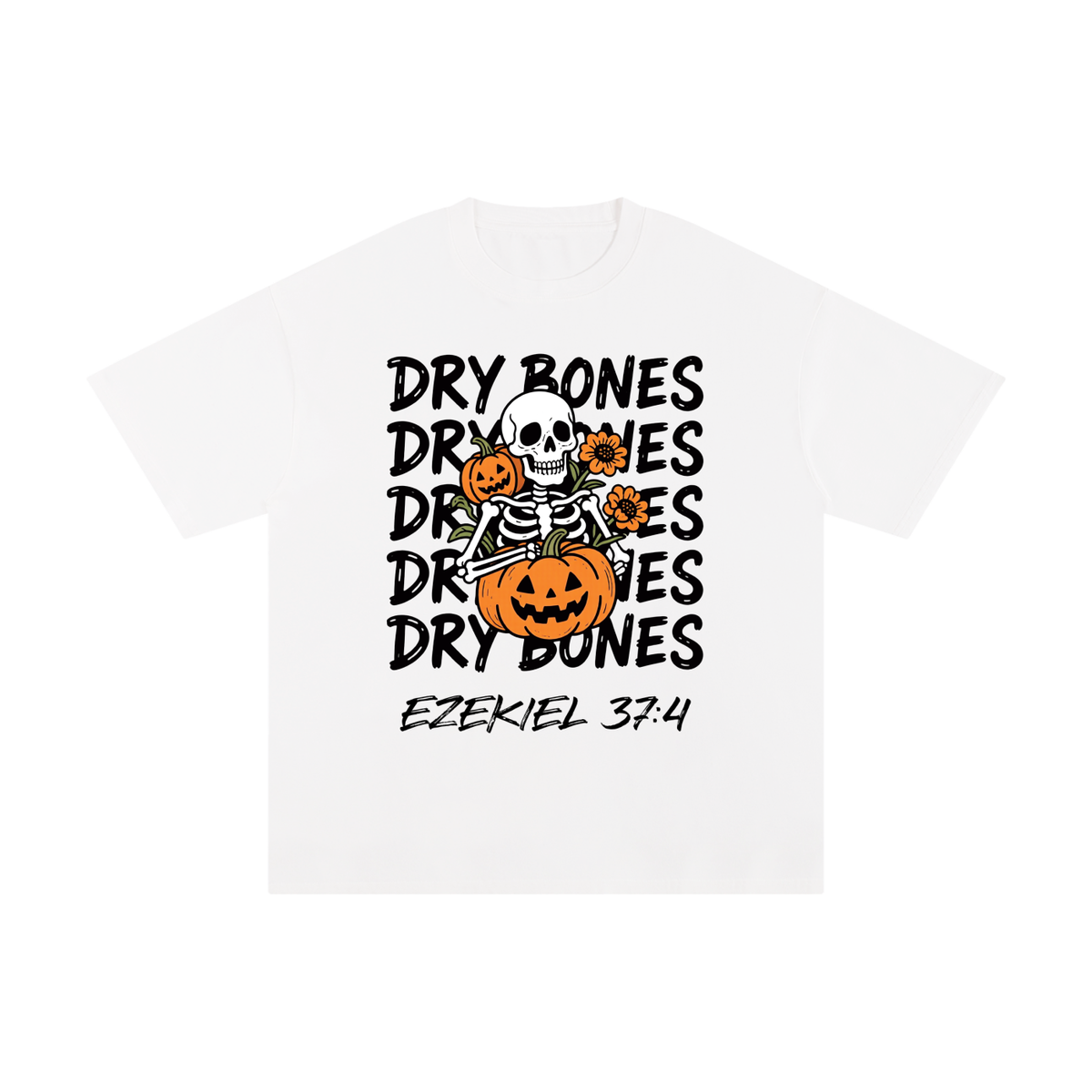 "DRY BONES" - Unisex Pure Cotton T-Shirt