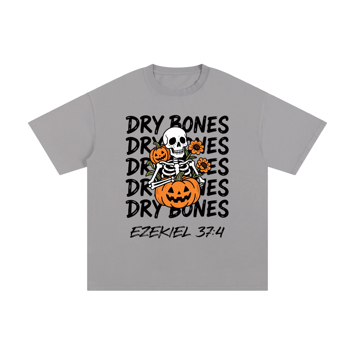 "DRY BONES" - Unisex Pure Cotton T-Shirt